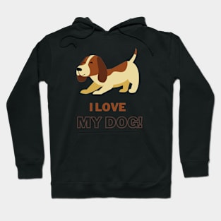 I love my dog - Dog lover Hoodie